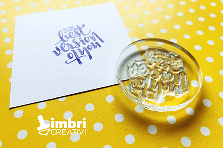 Be the best version of you - Misura timbrata: 30*30 mm