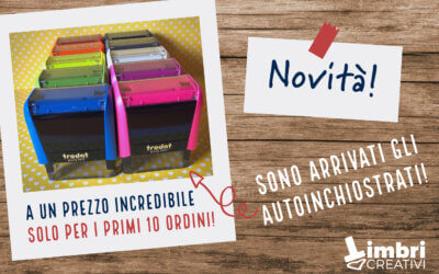 Sono arrivati gli autoinchiostrati!